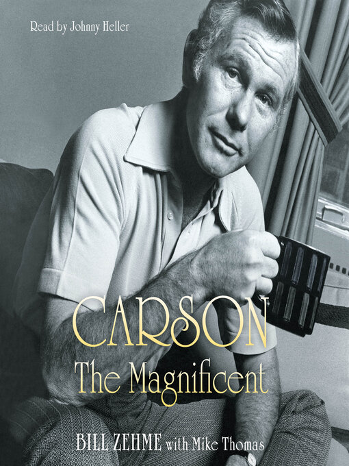 Title details for Carson the Magnificent by Bill Zehme - Wait list